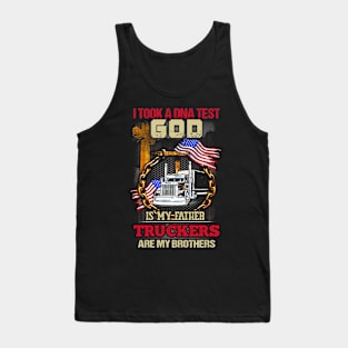 God is my father, truckers are my brother Tank Top